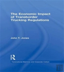 Bertrand.pt - The Economic Impact Of Transborder Trucking Regulations