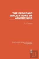 The Economic Implications Of Advertising (Rle Advertising)