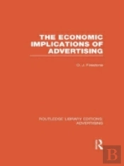 The Economic Implications Of Advertising (Rle Advertising)