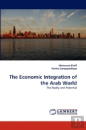 The Economic Integration Of The Arab World