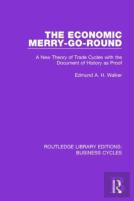 The Economic Merry-Go-Round (Rle: Business Cycles)