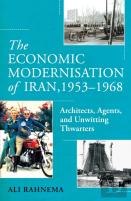 The Economic Modernisation Of Iran, 1953â€“1968