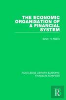 The Economic Organisation Of A Financial System