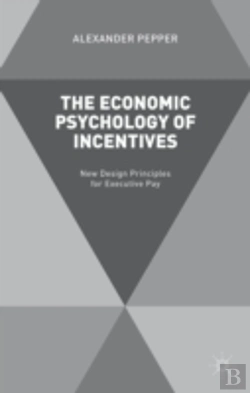 Bertrand.pt - The Economic Psychology Of Incentives