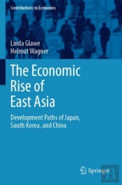 The Economic Rise Of East Asia