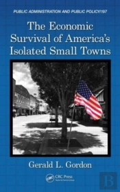 The Economic Survival Of America'S Isolated Small Towns