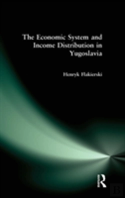 Bertrand.pt - The Economic System And Income Distribution In Yugoslavia