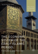 The Economic System Of The Early Islamic Period