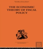 The Economic Theory Of Fiscal Policy