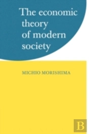 The Economic Theory Of Modern Society
