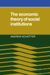 The Economic Theory Of Social Institutions