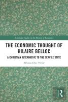 The Economic Thought Of Hilaire Belloc