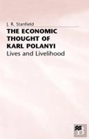 The Economic Thought Of Karl Polanyi
