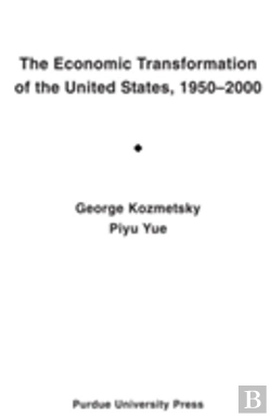 Bertrand.pt - The Economic Transformation Of The United States,1950-2000