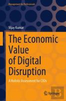 The Economic Value Of Digital Disruption