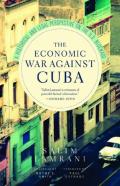 The Economic War Against Cuba