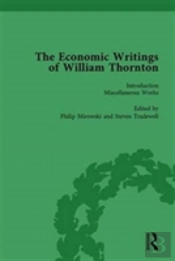 The Economic Writings Of William Thornton Vol 1