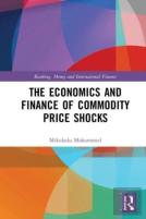The Economics And Finance Of Commodity Price Shocks