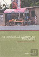 The Economics And Management Of Small Business