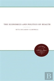 The Economics And Politics Of Health