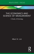 The Economics And Science Of Measurement