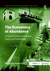 The Economics Of Abundance