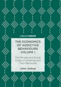 The Economics Of Addictive Behaviours Volume I