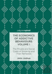 The Economics Of Addictive Behaviours Volume I
