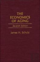 The Economics Of Aging, 7th Edition