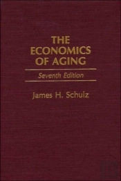 The Economics Of Aging, 7th Edition