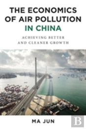 The Economics Of Air Pollution In China