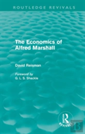 The Economics Of Alfred Marshall (Routledge Revivals)