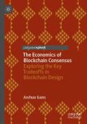 The Economics Of Blockchain Consensus
