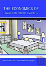 The Economics Of Commercial Property Markets