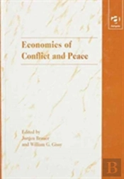The Economics Of Conflict And Peace