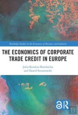 Bertrand.pt - The Economics Of Corporate Trade Credit In Europe