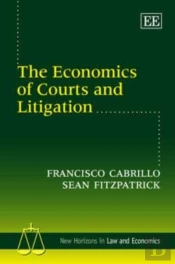 The Economics Of Courts And Litigation