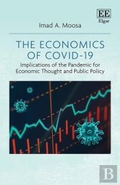 The Economics Of Covid-19 - Implications Of The Pandemic For Economic Thought And Public Policy
