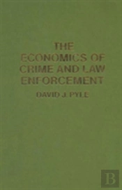 The Economics Of Crime And Law Enforcement