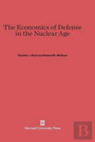 The Economics Of Defense In The Nuclear Age