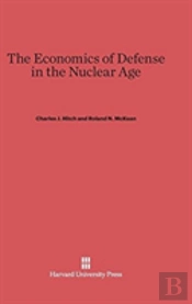 The Economics Of Defense In The Nuclear Age