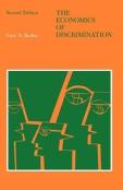 The Economics Of Discrimination