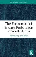 The Economics Of Estuary Restoration In South Africa