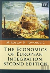 The Economics Of European Integration, Second Edition