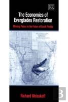 The Economics Of Everglades Restoration