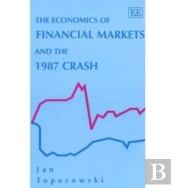 The Economics Of Financial Markets And The 1987 Crash