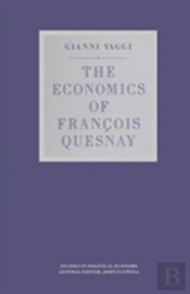 The Economics Of Francois Quesnay