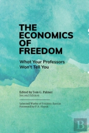 The Economics Of Freedom
