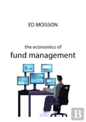 The Economics Of Fund Management