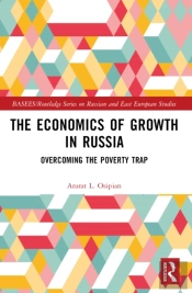 The Economics Of Growth In Russia